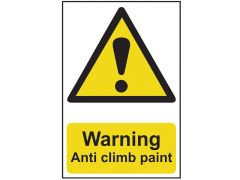 Scan 1113 Warning Anti Climb Paint - PVC Sign 200 x 300mm